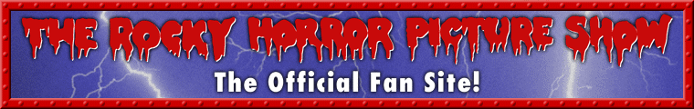 The Rocky Horror Picture Show - The Official Fan Site!