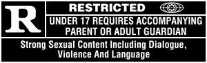 Rated R - Strong Sexual Content Including Dialogue, Violence And Language